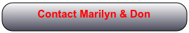          Contact Marilyn & Don